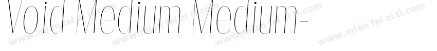 Void Medium Medium字体转换
